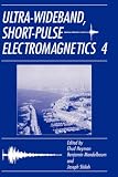 img - for Ultra-Wideband, Short-Pulse Electromagnetics 4 book / textbook / text book