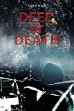 Deed Or Death