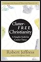 Clutter-Free Christianity: What God Really Desires for You