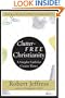 Clutter-Free Christianity: What God Really Desires for You