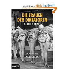 Die Frauen der Diktatoren