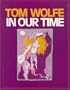 In Our Time by Tom Wolfe