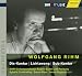 Classical Music : Wolfgang Rihm: Dis-Kontur / Lichtzwang / Sub-Kontur