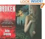 Broken (Women of the Otherworld, Book 6)