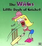 The WAGs little book of cricket