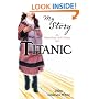 Titanic (My Story): An Edwardian Girl's Diary, 1912