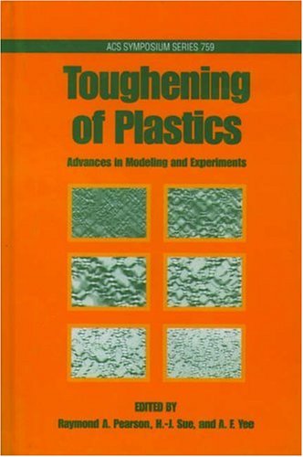 Image of: Toughening of Plastics: Advances in Modeling and Experiments (Acs Symposium Series)
