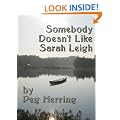 Somebody Doesn't Like Sarah Leigh