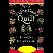 The Sugar Camp Quilt | Jennifer Chiaverini