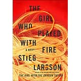 The Girl Who Played With Fireby Stieg Larsson