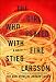Books : The Girl Who Played With Fire