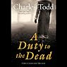 A Duty to the Dead: A Bess Crawford Mystery