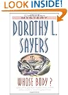 Whose Body? (Lord Peter Wimsey Mysteries)
