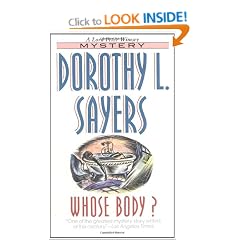 Whose Body? (Lord Peter Wimsey Mysteries)