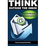 Think Outside the Inbox: The B2B Marketing Automation Guide