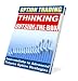 Option Trading  Thinking Outside The Box: Intermediate to Advanced Futures Option Strategies