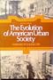 The evolution of American urban society