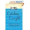 Catcher, Caught