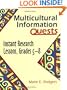 Multicultural Information Quests: Instant Research Lessons, Grades 58