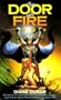 The Door Into Fire (The Tale of the Five #1)