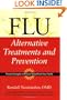 Flu: Alternative Treatments and Prevention