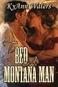 To Bed A Montana Man (Montana Men)