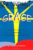 New Covenant: The Fullness of Grace