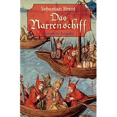 Das Narrenschiff: Illustrierte Ausgabe