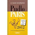 Pudlo Paris 2012 : Le guide gourmand