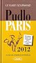 Pudlo Paris 2012 : Le guide gourmand