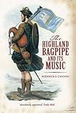 The Highland bagpipe and its music