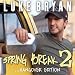 Cold Beer Drinker Luke Bryan