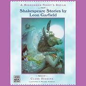 Shakespeare: A Midsummer Night's Dream (Adaptation) | [Leon Garfield]