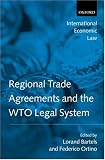 Regional Trade Agreements and the WTO Legal System (International Economic Law Series)