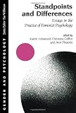 Standpoints and Differences: Essays in the Practice of Feminist Psychology (Gender and Psychology series)
