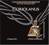 Coriolanus (Arkangel Complete Shakespeare)