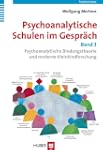 Psychoanalytische Schulen im Gespr�ch...
