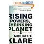 Rising Powers, Shrinking Planet: The New Geopolitics of Energy