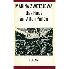 Marina Zwetajewa: Das Haus am Alten Pimen