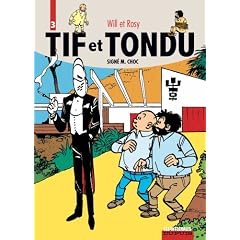 Tif et Tondu, l'int�grale tome 3 : Sign� M. Choc