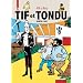 Tif et Tondu, l'int�grale tome 3 : Sign� M. Choc