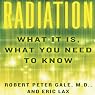 Radiation: What It Is, What You Need to Know