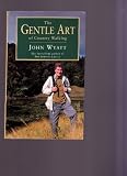 The gentle art of country walking