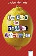 Der Club der nackten Wahrheiten