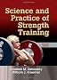 Science and Practice of Strength Training