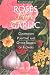 Roses Love Garlic: Companion Planting and Other Secrets of Flowers