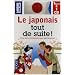 Le japonais tout de suite! (1CD audio)