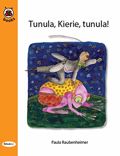 BB Books 2.02 Tunula, Kierie, tunula! (Luganda)