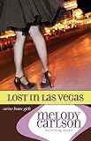 Lost in Las Vegas [CARTER HOUSE GIRLS LOST IN LA]