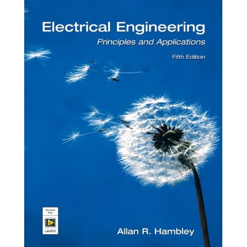 Electrical Engineering: Principles and Applications (5th Edition)